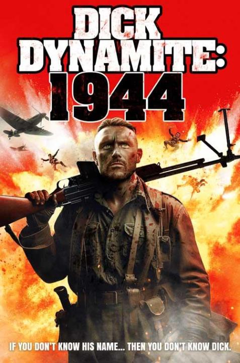 فيلم Dick Dynamite: 1944 2024 مترجم اون لاين